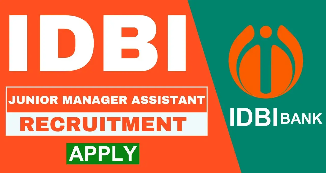 IDBI Junior Assistant Manager Recruitment 2024 | IDBI बँक ज्युनियर असिस्टंट मॅनेजर भरती! IDBI Junior Assistant Manager Recruitment 2024